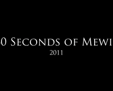 60 Seconds of Mewie – 2011