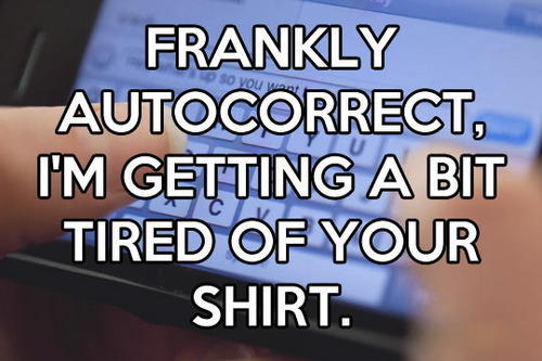 Damn Autocorrect